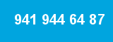 941 944 64 87 941 944 64 87